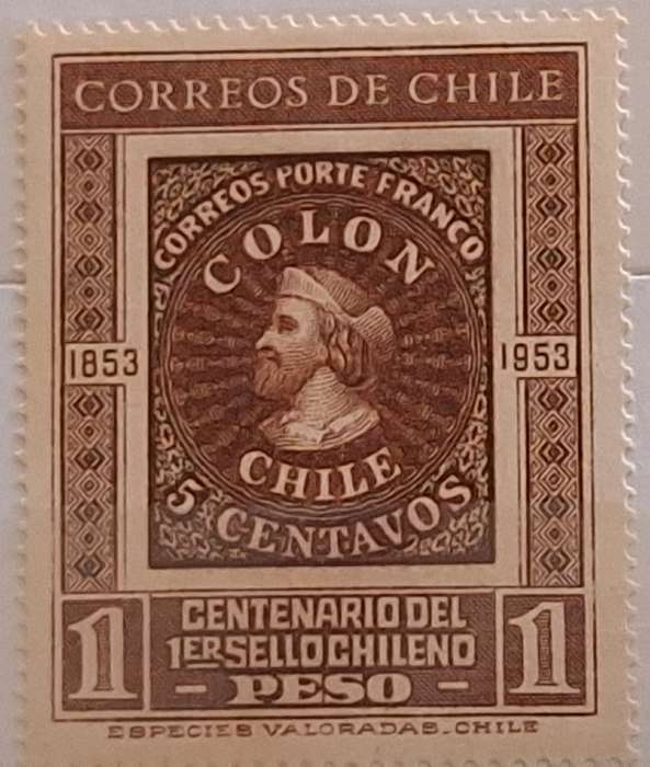 Chile 1953 Centenary Of The First Chilean Stamp 1 Unused Hinged stamp