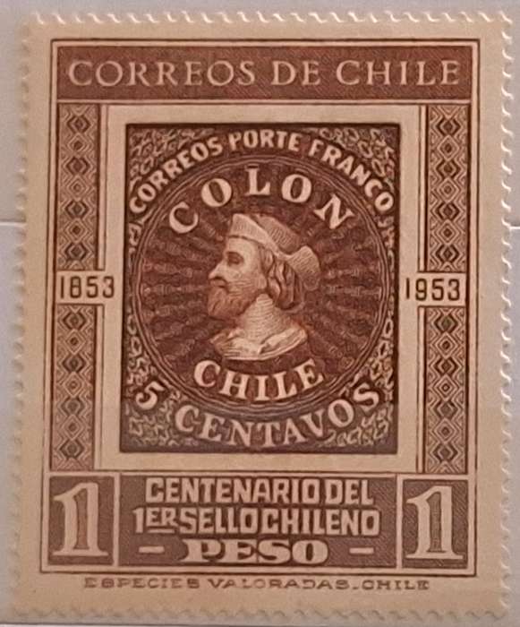 Chile 1953 Centenary Of The First Chilean Stamp 1 Unused Hinged stamp