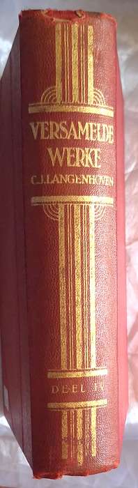 Versamelde Werke van C J Langenhoven Deel IV Hardeband 1936