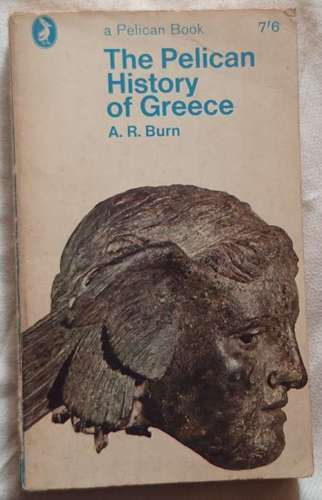 The Pelican History of Greece by A R Burn Paperback