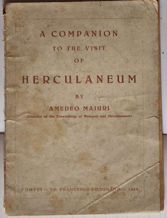 A Companion to the Visit of Herculaneum by Amedeo Maiuri Soft Cover 1944