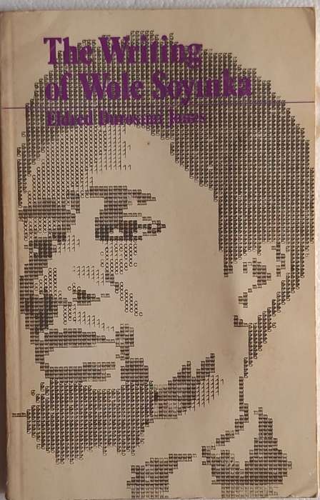 The Writing of Wole Soyinka by Eldred Durosimi Jones Paperback