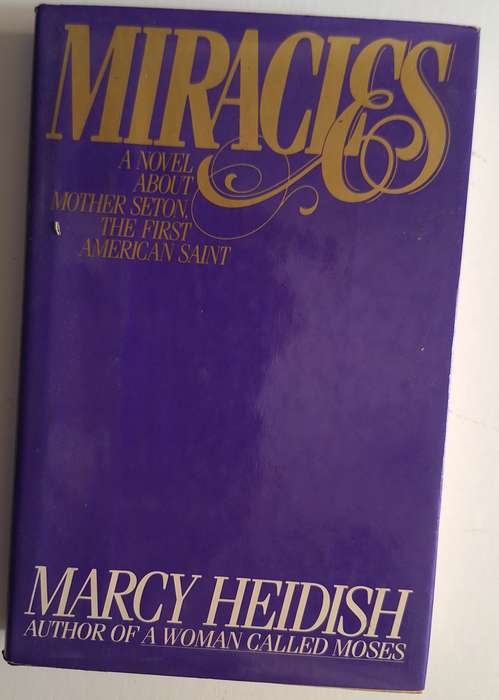 Miracles by Marcy Heidish Hardcover 1984