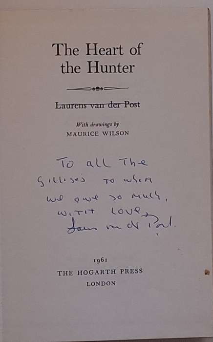 The Heart of the Hunter by Laurens Van Der Post Hardcover 1961 Second Impression Signed Copy