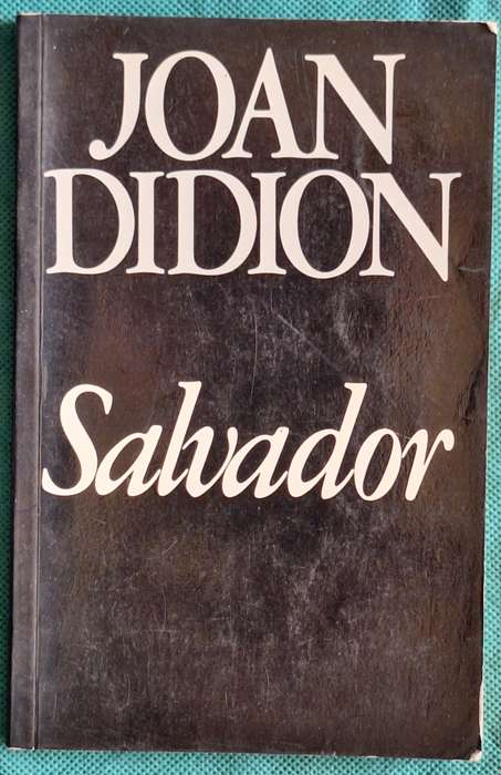 Salvador by Joan Didion Paperback