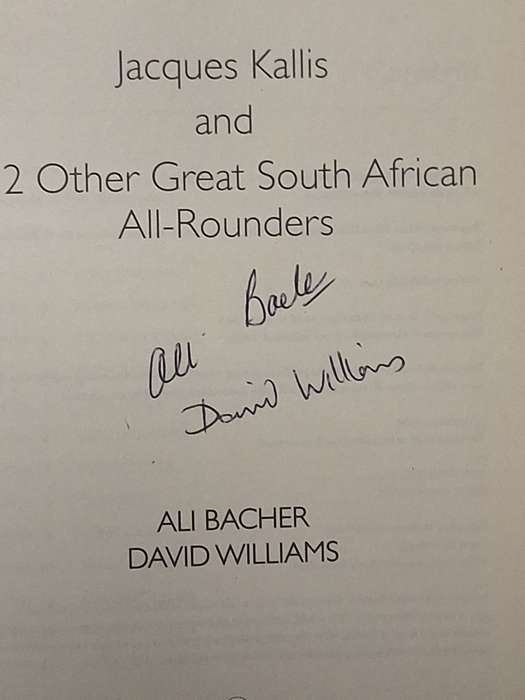 Jacques Kallis and 12 other Great South African All-rounders by Ali Bacher and David Williams Signed