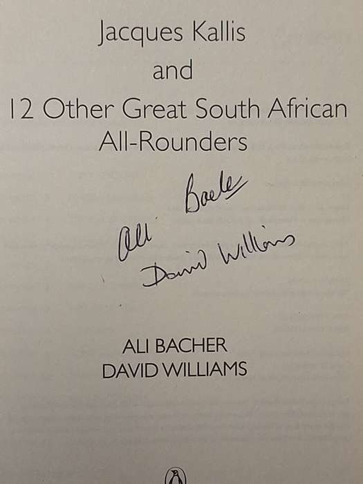 Jacques Kallis and 12 other Great South African All-rounders by Ali Bacher and David Williams Signed