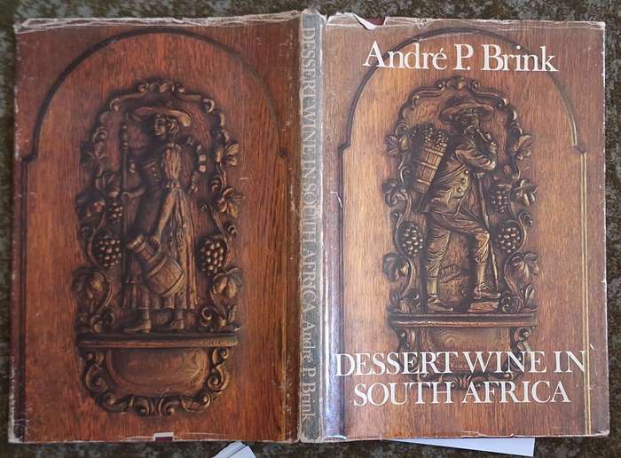 Dessert Wine in South Africa by Andre P Brink Hardcover