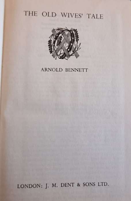 The Old Wives' Tale by Arnold Bennett Hardcover