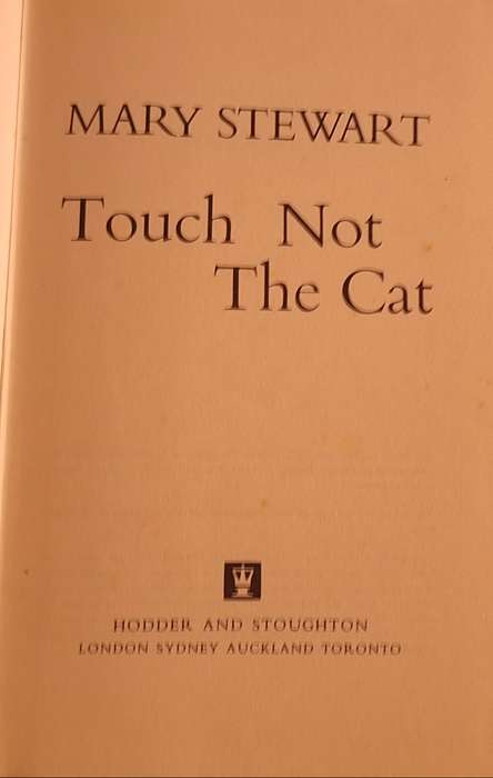 Touch Not The Cat by Mary Stewart Hardcover