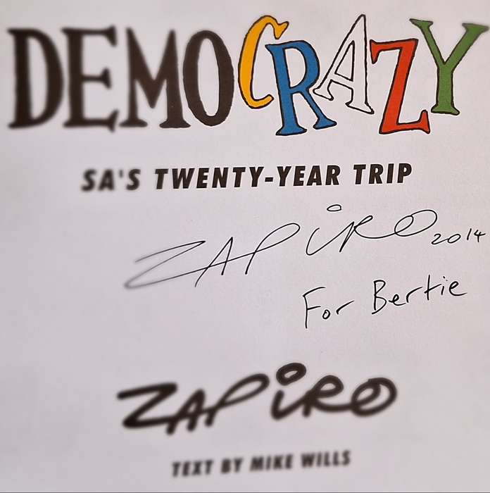 Democrazy 1994-2014 SA's Twenty-Year Trip by Zapiro  Signed copy