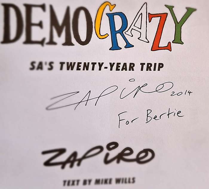 Democrazy 1994-2014 SA's Twenty-Year Trip by Zapiro  Signed copy