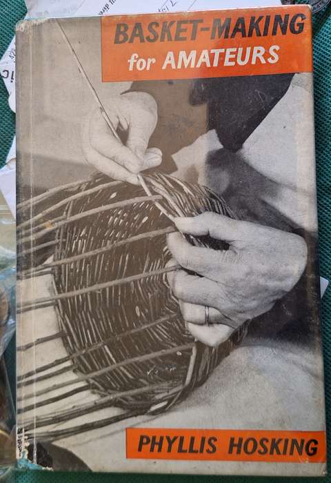 Basket-Making for Amateurs by Phyllis Hosking Hardcover
