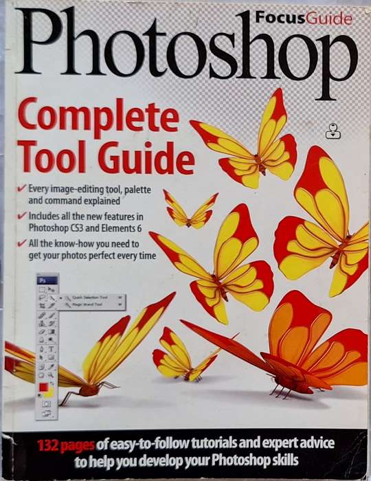 Photoshop Focus Guide Magazine No 56 Complete Tool Guide