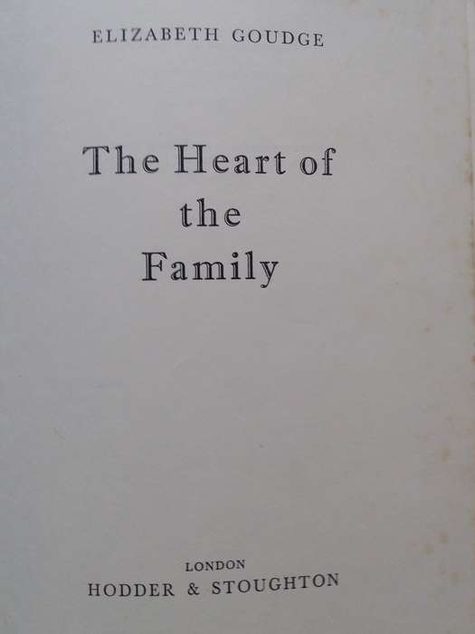The Heart of the Family by Elizabeth Goudge Hardcover 1953