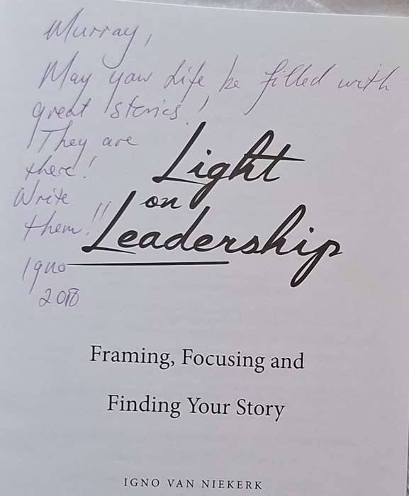 Light on Leadership by Igno van Niekerk Paperback 2016 Inscribed and Signed by Author