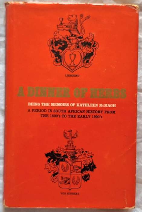 A Dinner of Herbs Being the Memoirs of Kathleen McMagh Hardcover 1968 Inscr and Signed by Pat McMagh