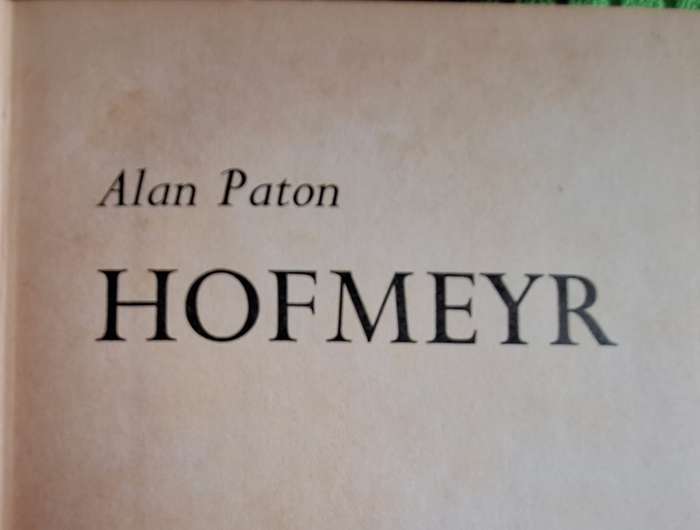 Hofmeyr by Alan Paton Hardcover 1964 Second Impression