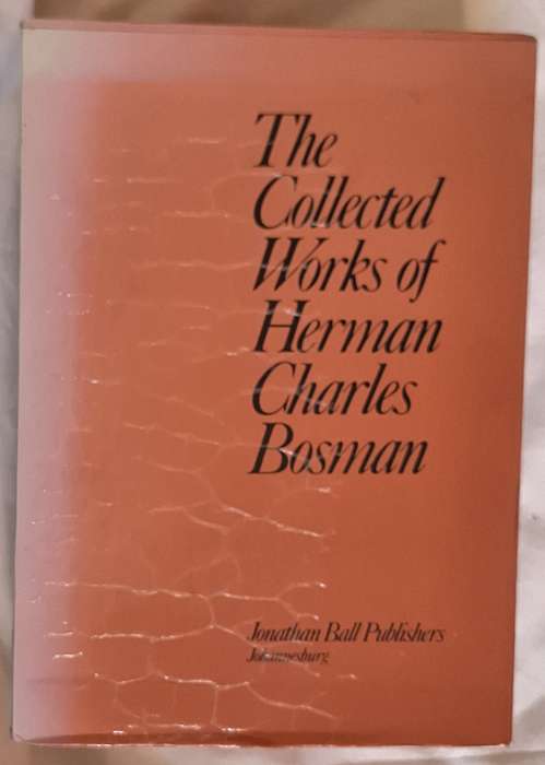 The Collected Works of Herman Charles Bosman in Two Volumes, Boxed.