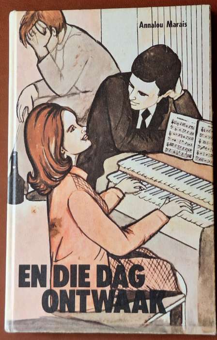 En die Dag Ontwaak deur Annalou Marais Hardeband
