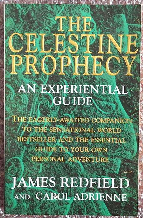 The Celestine Prophecy: An Experiential Guide by James Redfield and Carol Adrienne Paperback
