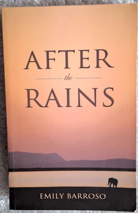 After the Rains by Emily Barroso Paperback SIGNED