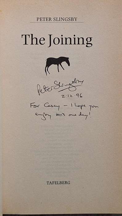 The Joining by Peter Slingsby Paperback SIGNED