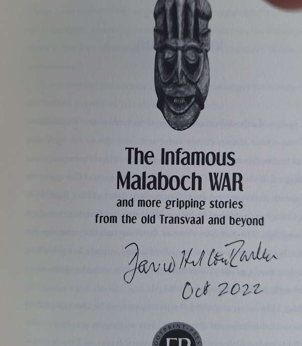 The Infamous Malaboch War by David Hilton-Barber Paperback SIGNED