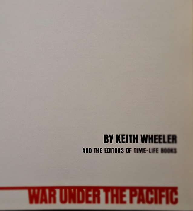 War Under the Pacific by Keith Wheeler and Editors of Time-Life Books Hardcover