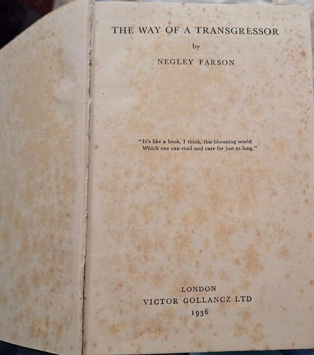 The Way of a Transgressor by Negley Farsoon Hardcover 1936 Sixth Impression
