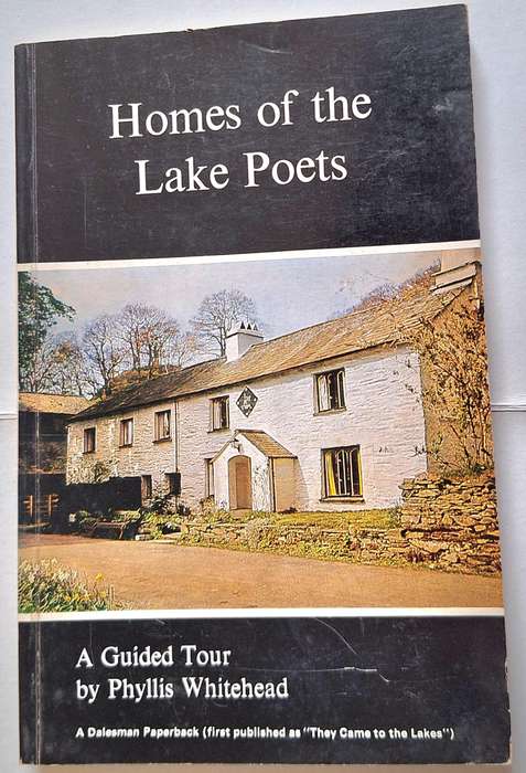 Homes of the Lake Poets: A Guided Tour by Phyllis Whitehead Paperback
