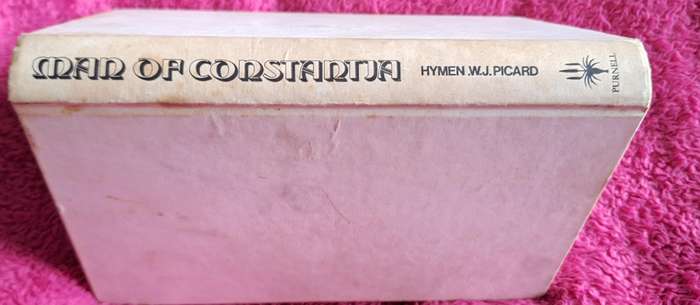 Man of Constantia by Hymen W J Picard Hardcover 1973 SIGNED