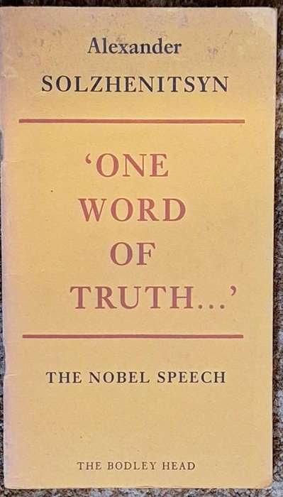 'One Word of Truth..." Alexander Solzhenitsyn The Nobel Speech 1970 Booklet 1973 Fifth Impression