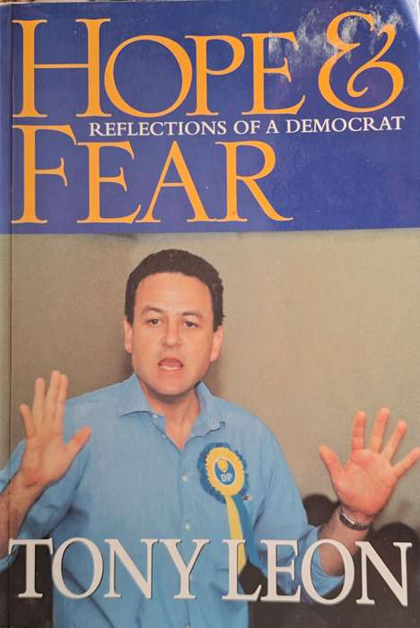 Hope & Fear: Reflections of a Democrat by Tony Leon Paperback SIGNED