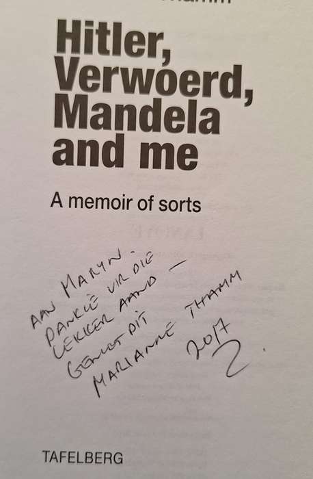 Hitler, Verwoerd, Mandela and me by Marianne Thamm Paperback INSCRIBED BY AUTHOR
