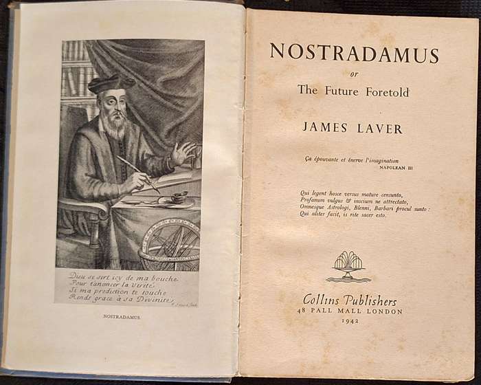 Nostradamus or The Future Foretold by James Laver Hardcover 1942