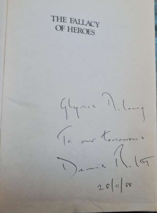 The Fallacy of Heroes by Denis Beckett Paperback 1988 AUTHOR INSCRIBED