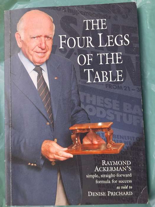 The Four Legs of the Table by Raymond Ackerman As told to Denise Prichard Paperback 2005 SIGNED