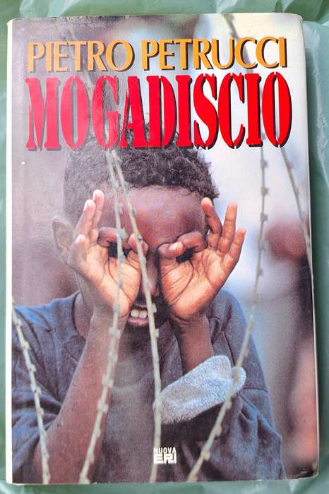Mogadiscio by Pietro Petrucci Hardcover 1993 SIGNED