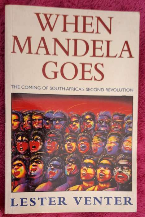 When Mandela Goes by Lester Venter Paperback AUTHOR INSCRIBED