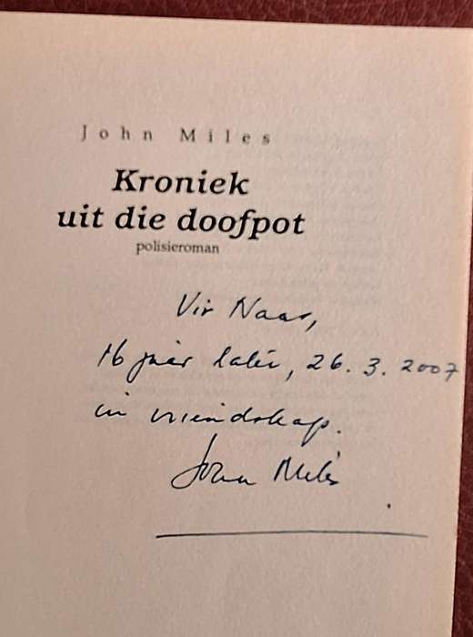 Kroniek uit die Doofpot deur John Miles Sagteband GETEKEN SIGNED