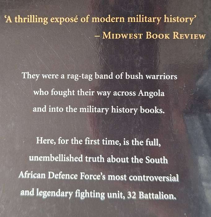 32 Battalion: The Inside Story of South Africa's Elite Fighting Unit by Piet Nortje Paperback