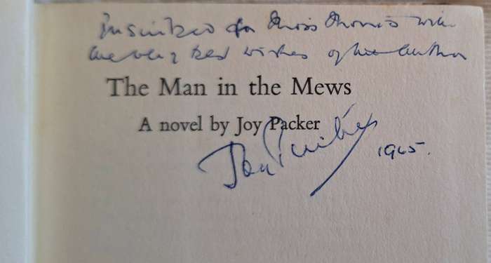 The Man in the Mews by Joy Packer Hardcover 1964 AUTHOR INSCRIPTION