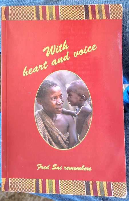 With Heart and Voice: Fre Sai Remembers Paperback AUTHOR INSCRIPTION