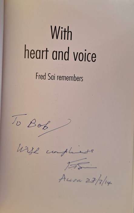 With Heart and Voice: Fre Sai Remembers Paperback AUTHOR INSCRIPTION