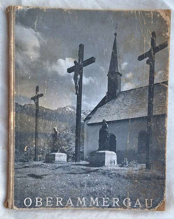 Oberammergau: The Village of the Passion Play and its Surroundings by Erika Edwarz