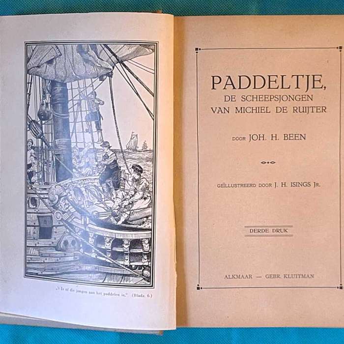 Paddeltje de Scheepsjongen van Michiel de Ruijter door Joh H Been Hardcover Derde Druk