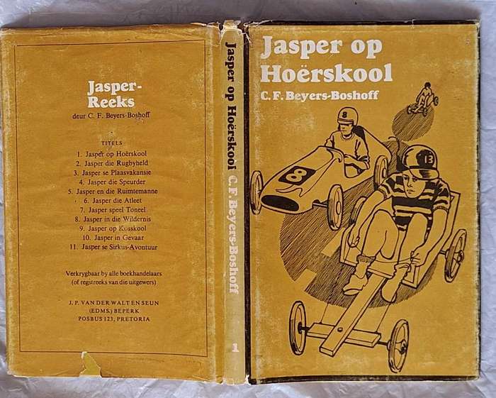Jasper op Hoerskool deur C F Beyers-Boshoff Hardeband 1973 Sesde Druk Jasper-Reeks Nr. 1