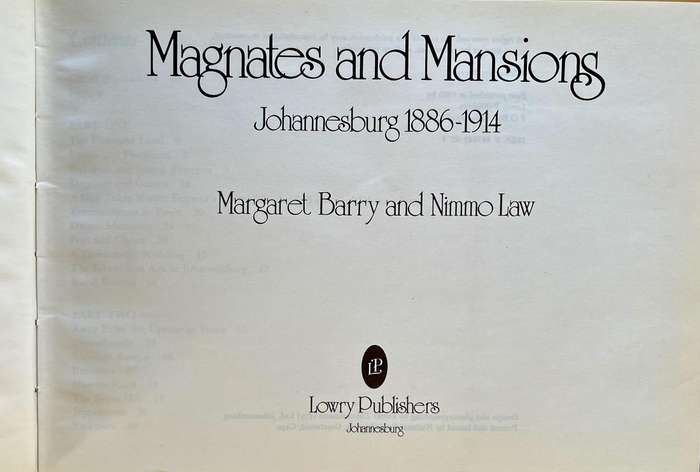 Magnates and Mansions - Johannesburg 1886 - 1914