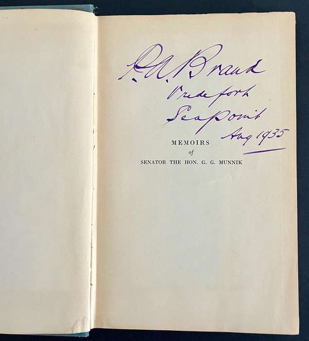 Memoirs of Senator The Hon. G. G. Munnik
